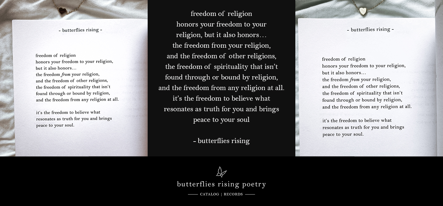 freedom of religion honors your freedom to your religion, but it also honors