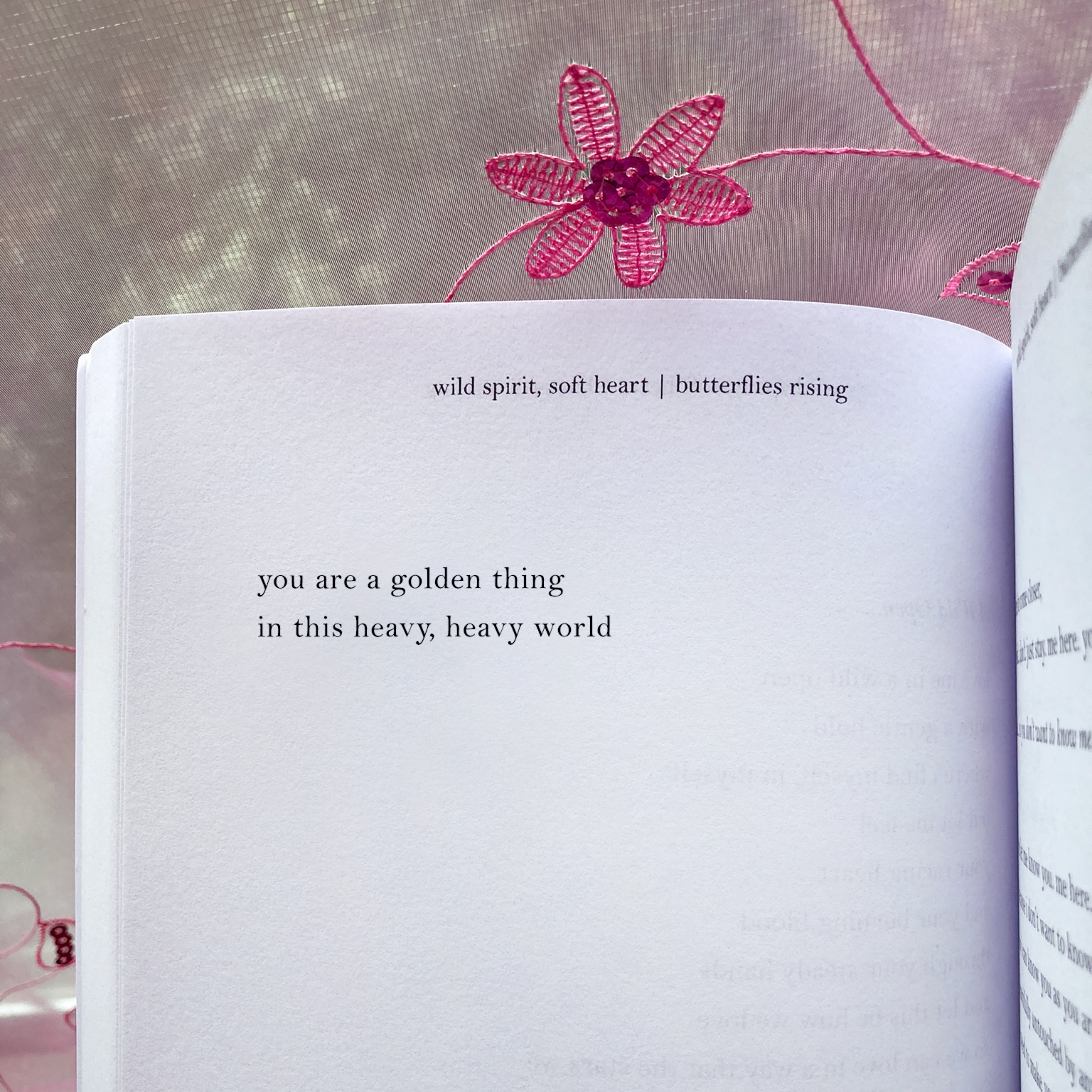 you are a golden thing in this heavy, heavy world