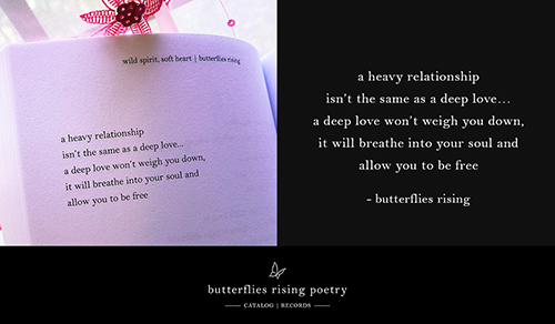 a heavy relationship isn’t the same as a deep love - butterflies rising