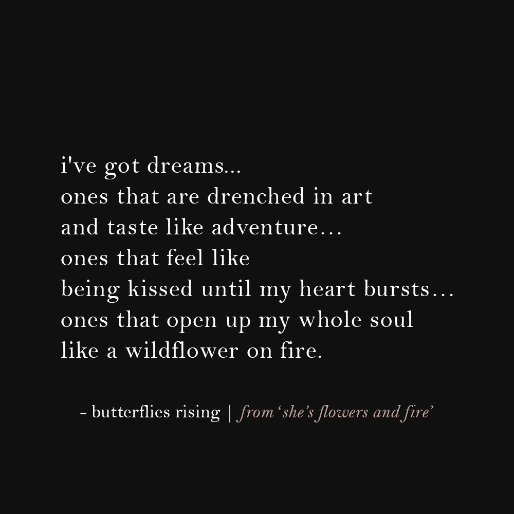 i've got dreams… ones that are drenched in art and taste like adventure
