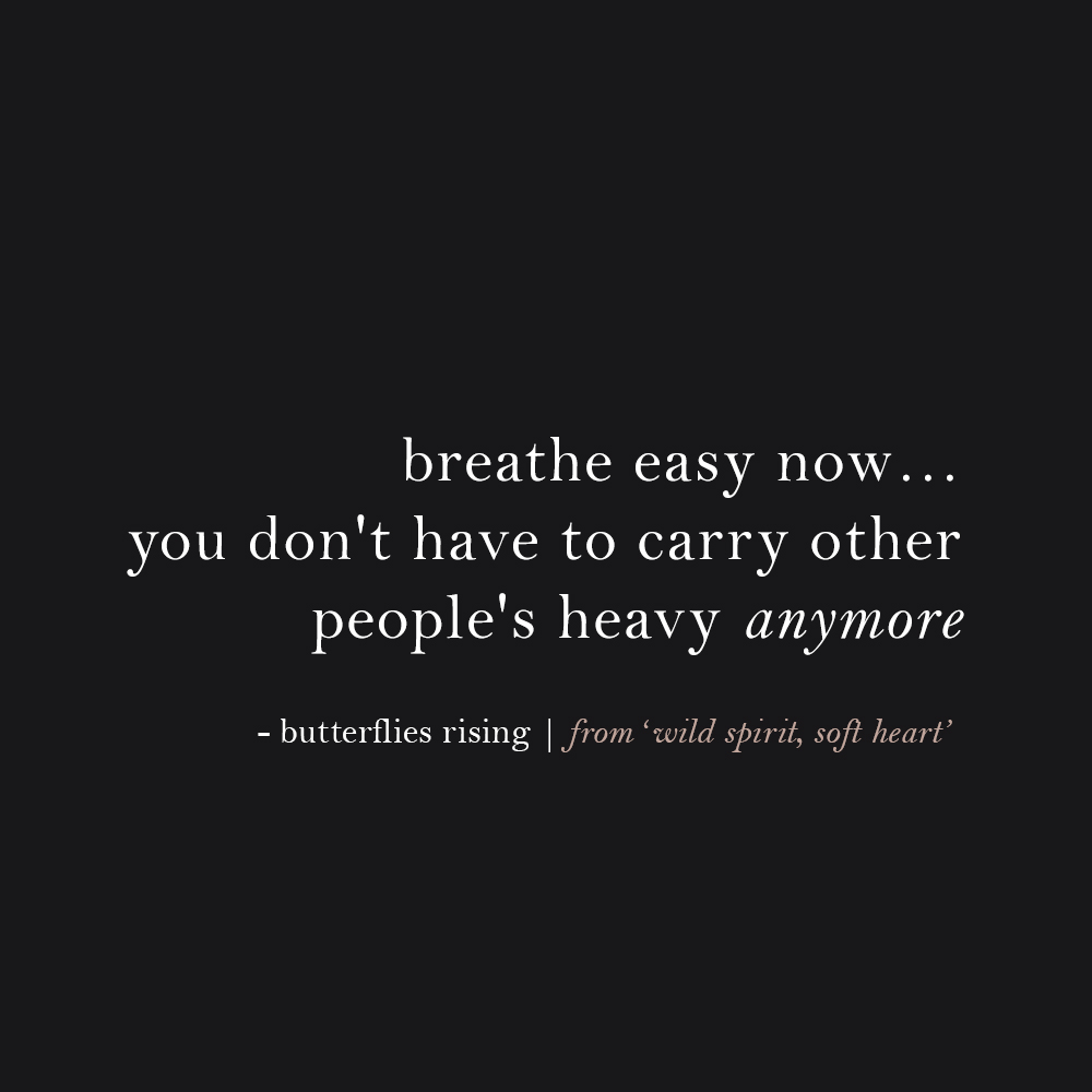 breathe easy now… you don't have to carry other people's heavy anymore