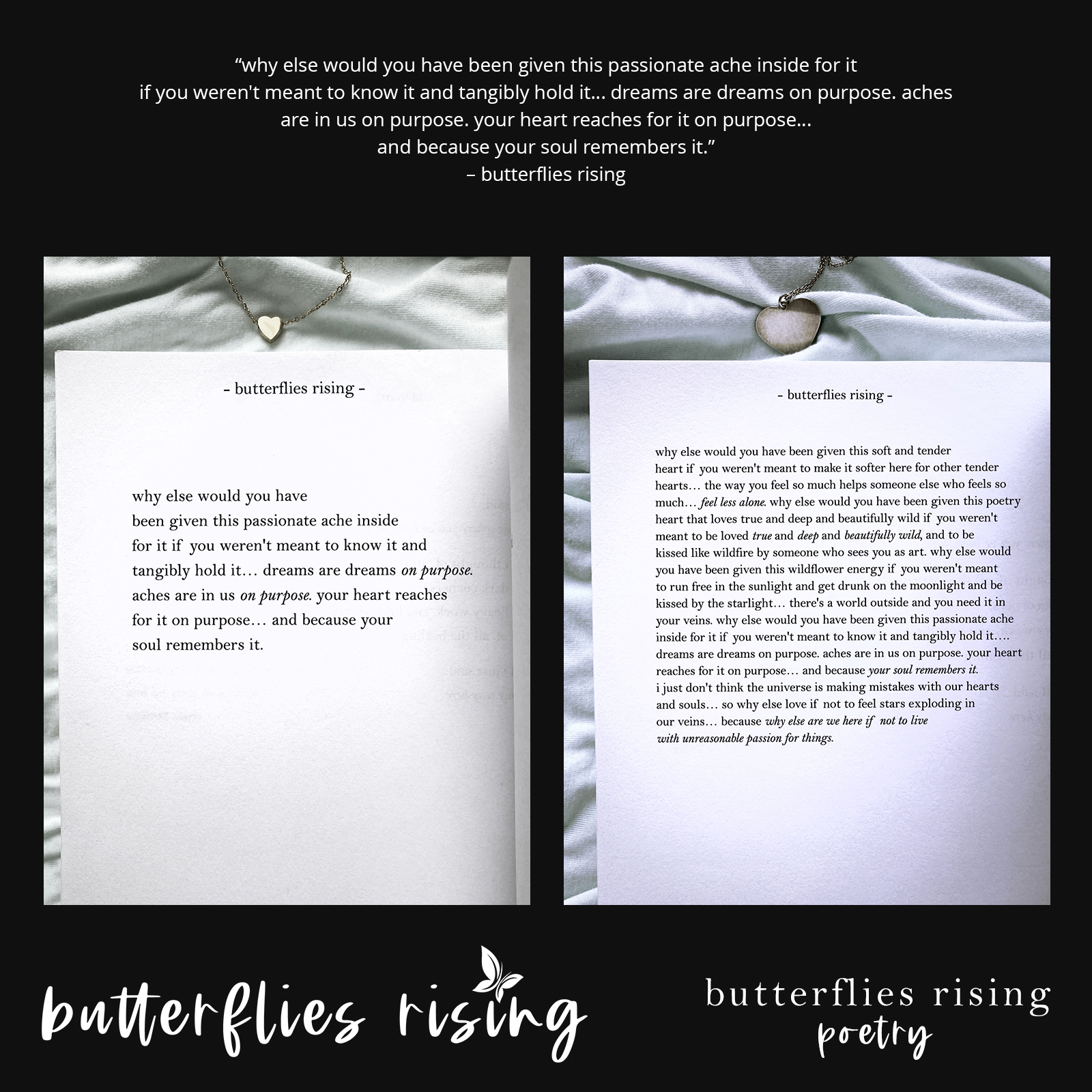 why else would you have been given this passionate ache