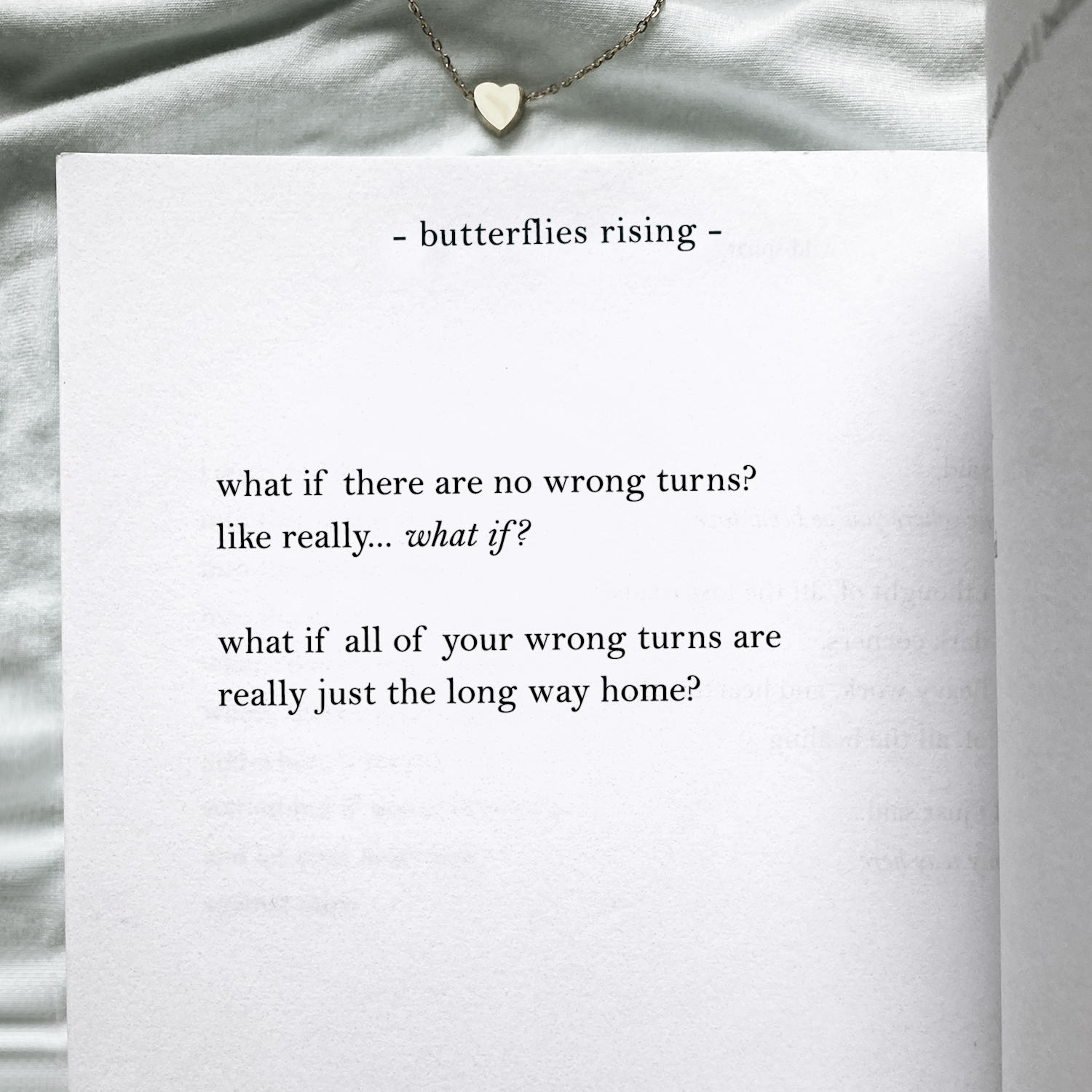 what if there are no wrong turns? like really… what if