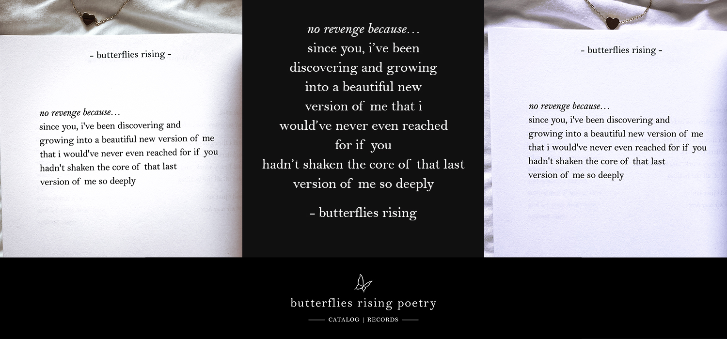 no revenge because… since you, i've been discovering