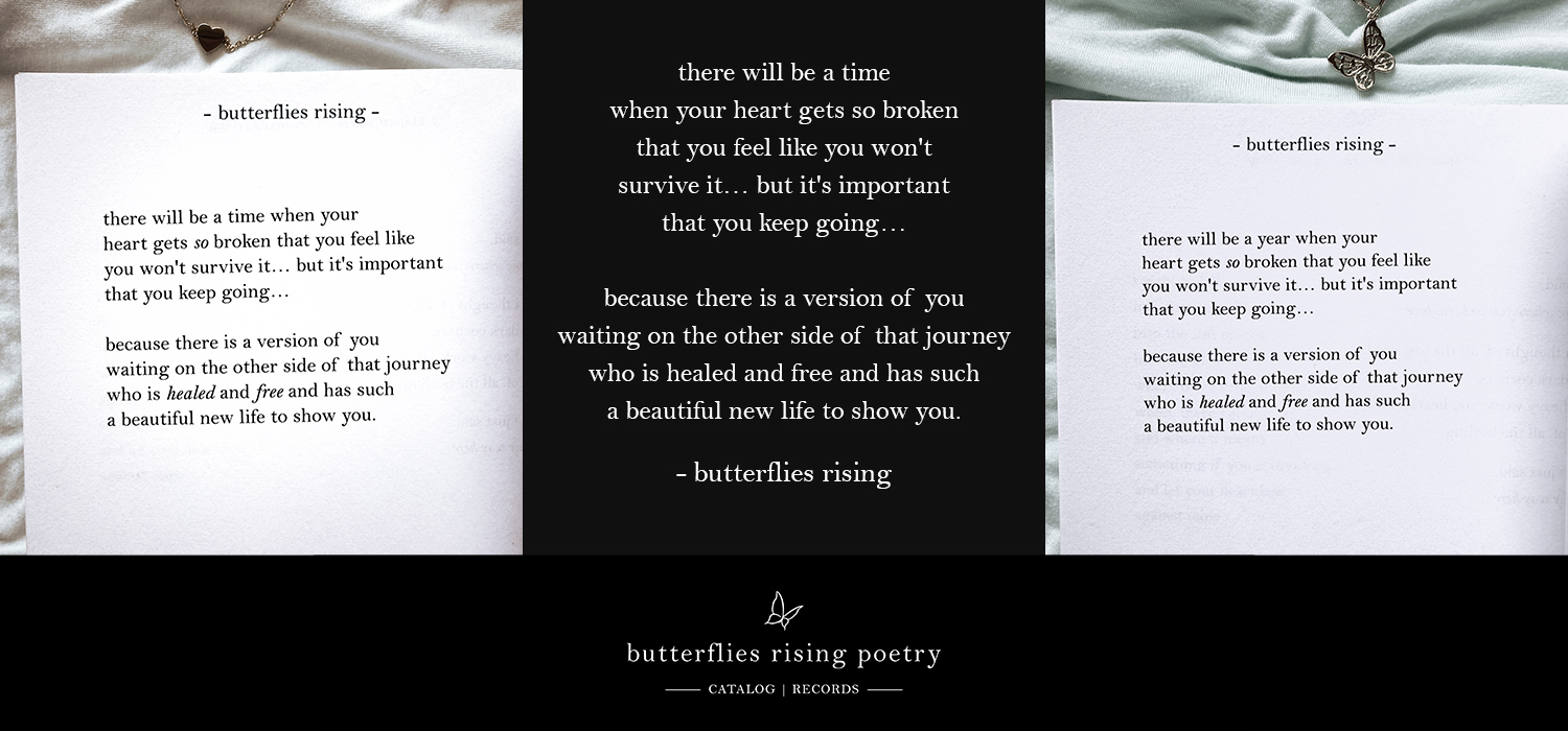 there will be a time when your heart gets so broken that you feel like you won't survive it
