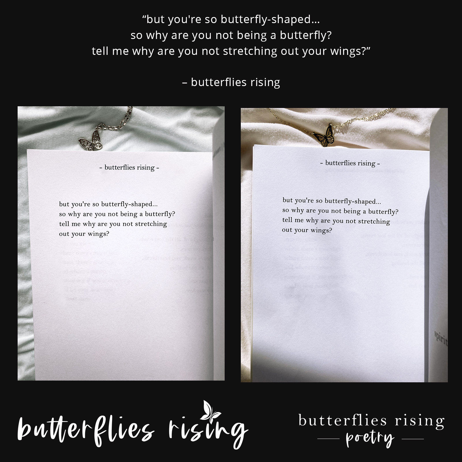 but you're so butterfly-shaped… so why are you not being a butterfly