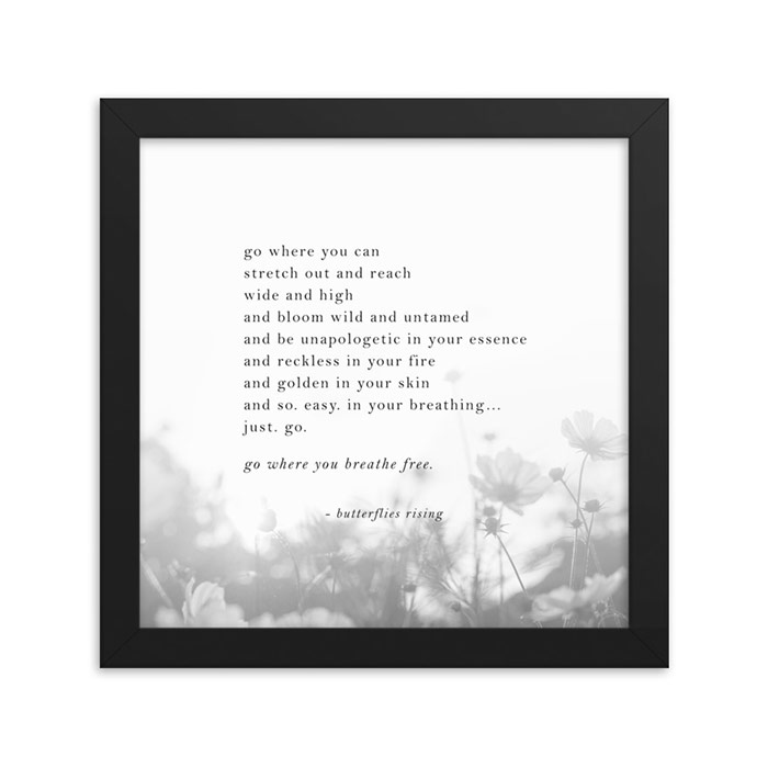 where you breathe free - poem print