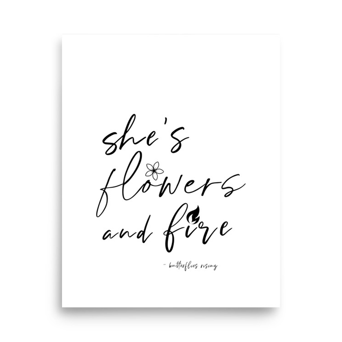 she's flowers and fire poster - butterflies rising