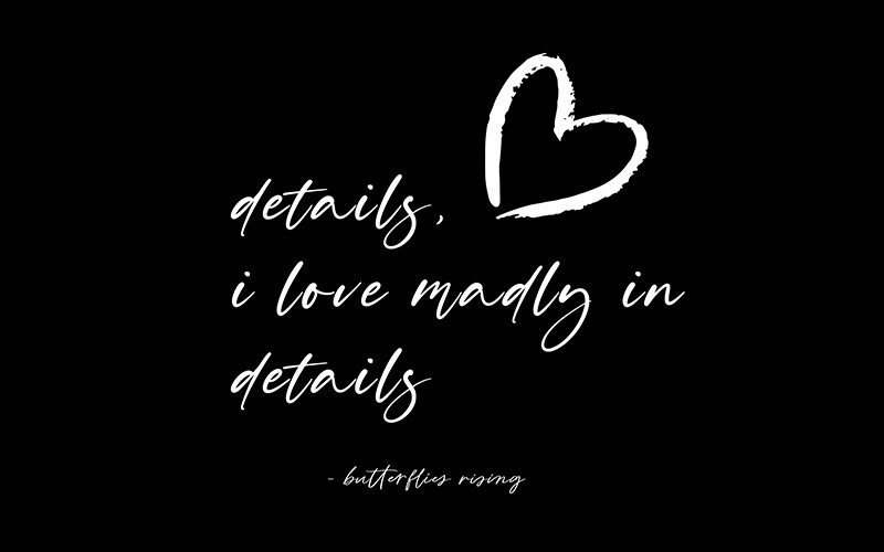 details, i love madly in details butterflies rising quote and poems