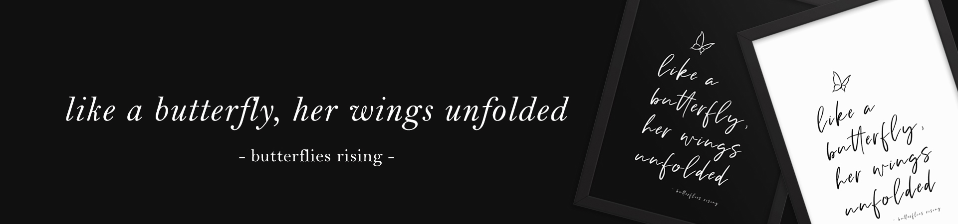 like a butterfly, her wings unfolded - butterflies rising