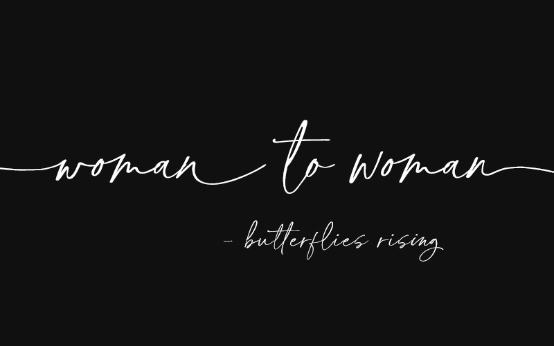 woman to woman poem - butterflies rising