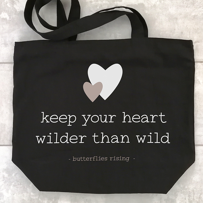 keep your heart wilder than wild black tote bag - butterflies rising
