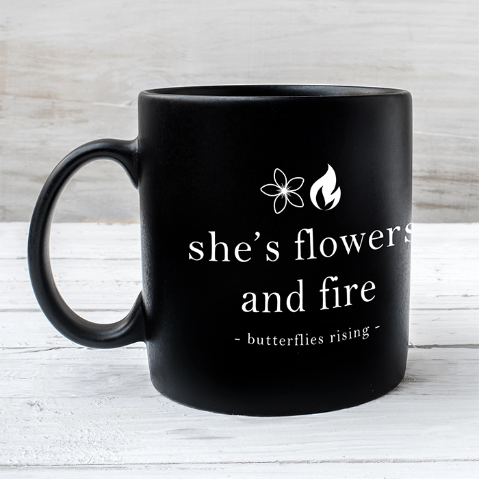 she's flowers and fire